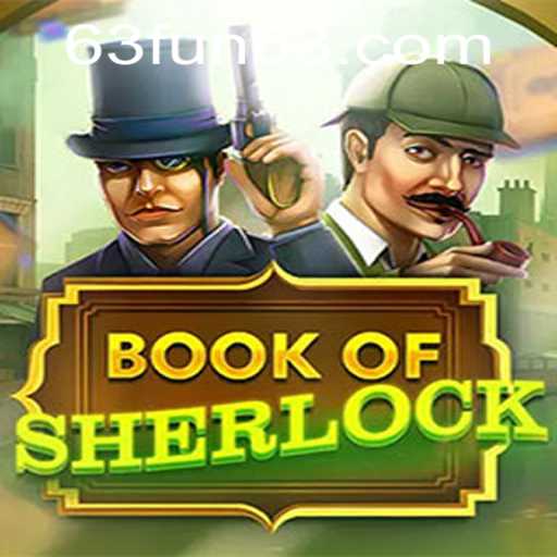 Unlock the Mysteries of 'BookOfSherlock' with 63Fun
